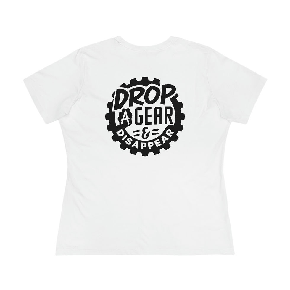 Thumbnail: Drop A Gear & Disappear Women's T-Shirt -Relaxed Fit