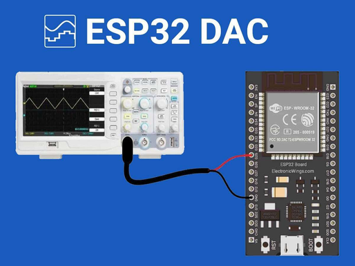 DAC (Digital to Analog converter) ESP32