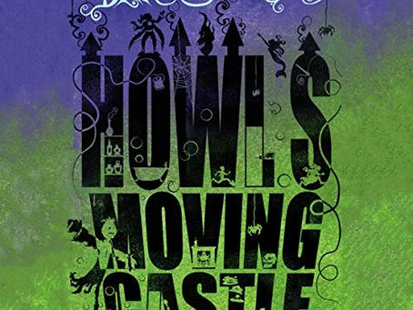 Howl’s Moving Castle 
by Diana Wynne Jones 