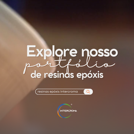 Explore nosso portfólio de resinas epóxi