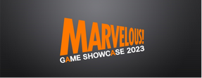 Inaugural “Marvelous Game Showcase 2023” Digital Event Happening May 25!