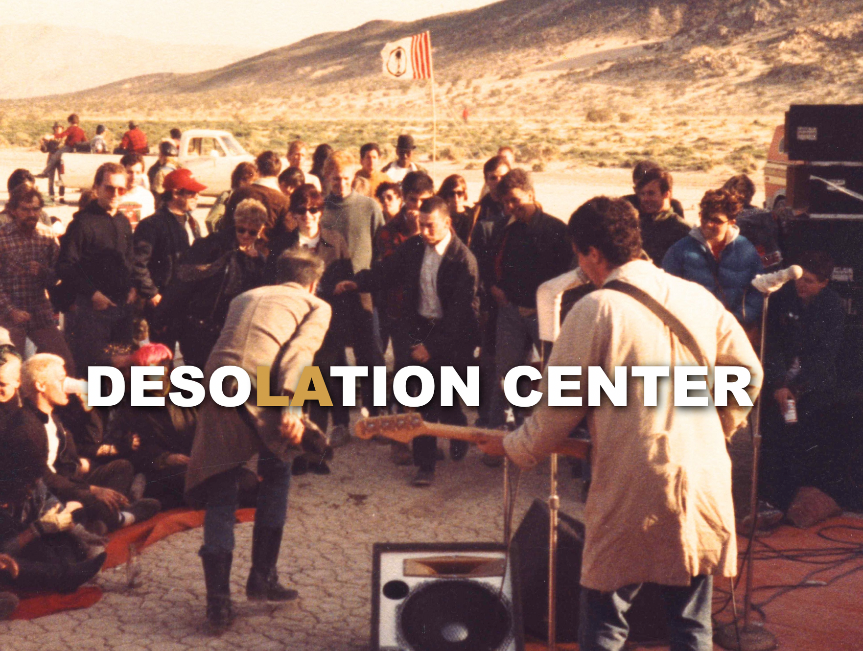 Get The Film | DesolationCenterDoc