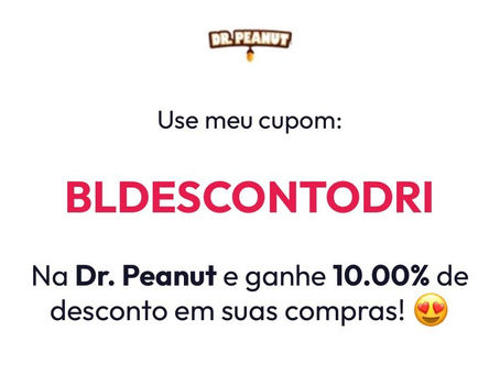 Cupom de Desconto Dr. Peanut – 10% OFF com BLDESCONTODRI