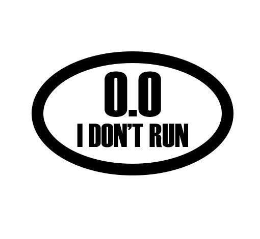 I don't run sticker