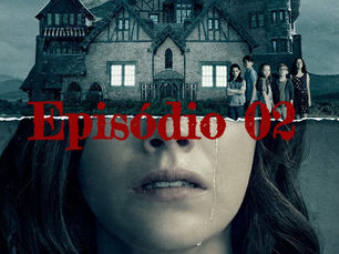 Mansão Bly - Episódio 2 comentado