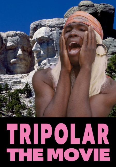 the film poster for "TRIPOLAR THE MOVIE"