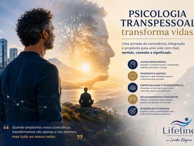 A Psicologia Transpessoal Transforma Vidas. Entenda Por Quê.