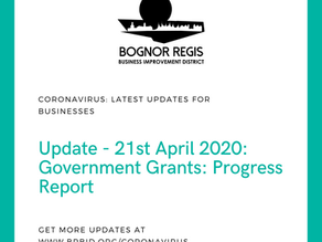 BR BID Coronavirus Update: Tuesday 21st April 2020: Government Grants: Progress Update