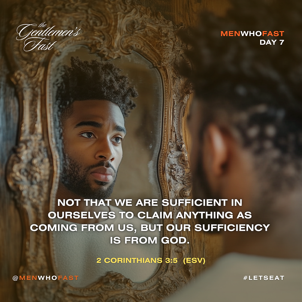 You are sufficient—see yourself as God does.