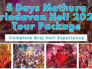 5 Days Mathura Vrindavan Holi 2026 Tour Package