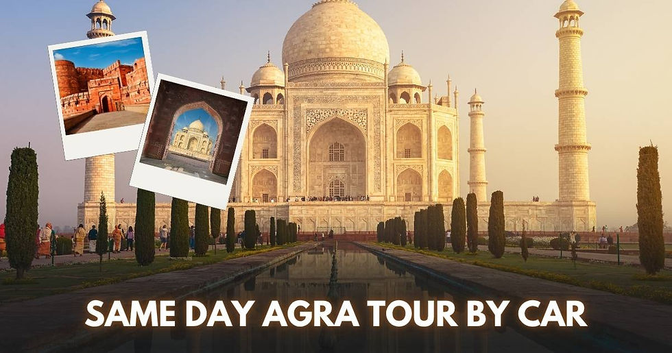Same Day Agra Tour by Car