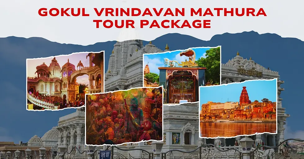 Gokul Vrindavan Mathura Tour Package