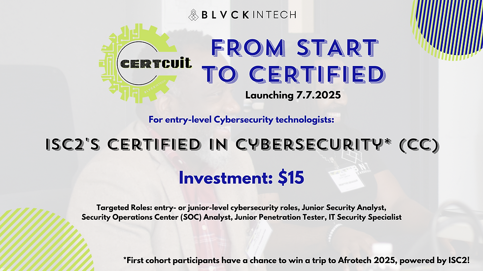 CERTcuit Cohort 1: ISC2's Certified in Cybersecurity (CC)
