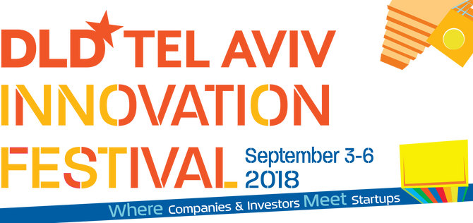 Travel with us to "DLD Tel Aviv Innovation Festival 2018", world's most important inno