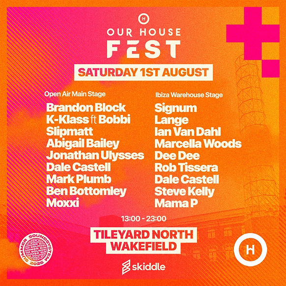 Our House Festival Wakefield Saturday 1st August 2026