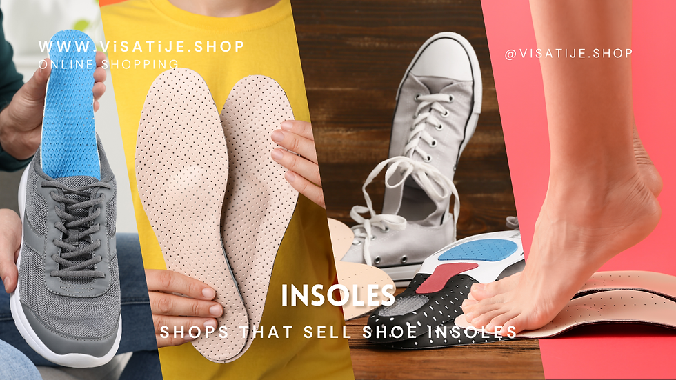 Three-panel image showing hands holding blue and beige insoles, gray sneakers, and a foot stepping on insoles. Text: "INSOLES" and store info.