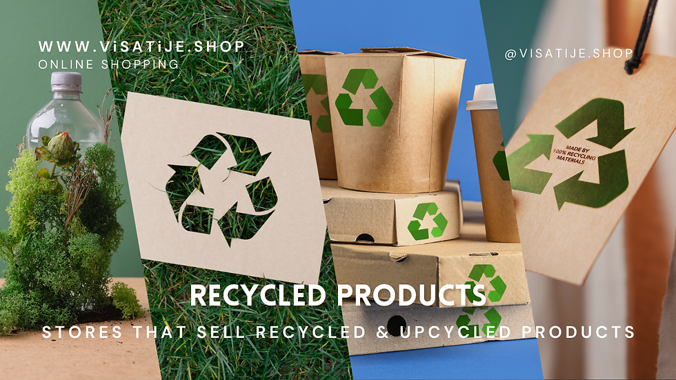 Eco-themed collage with recycled items and green symbols. Text: "WWW.VISATIJE.SHOP," "RECYCLED PRODUCTS," promoting sustainable shopping.