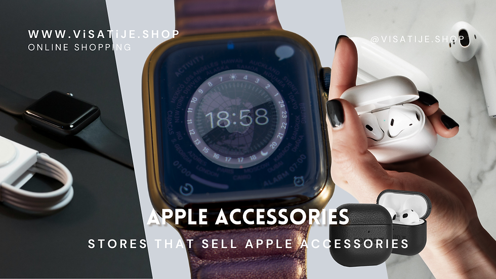 Smartwatch and AirPods held by a hand on a sleek black surface. Text: "www.visatije.shop" and "Apple Accessories: Stores That Sell Apple Accessories."