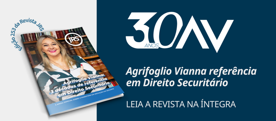 Agrifoglio Vianna: 3 décadas de referência em direito securitário