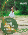 Danze meditative al labirinto