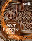 Intreccio di un cestino celtico