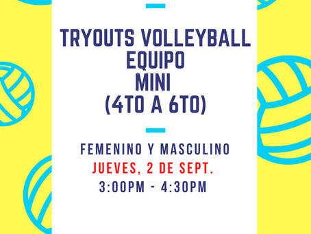 Mañana (jueves) - Tryouts de Volleyball, Equipo Mini