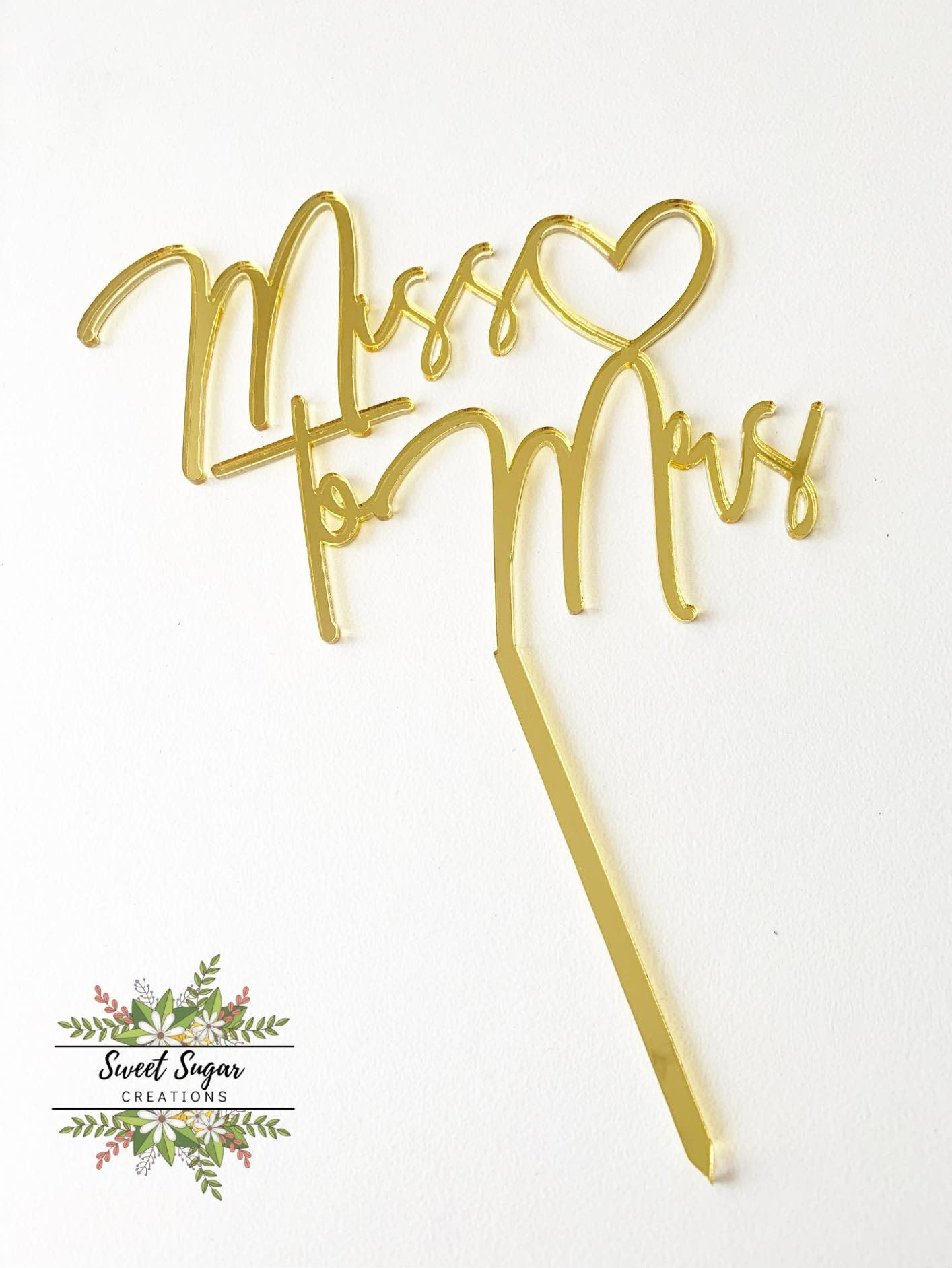 Miss to Mrs Heart Cake Topper