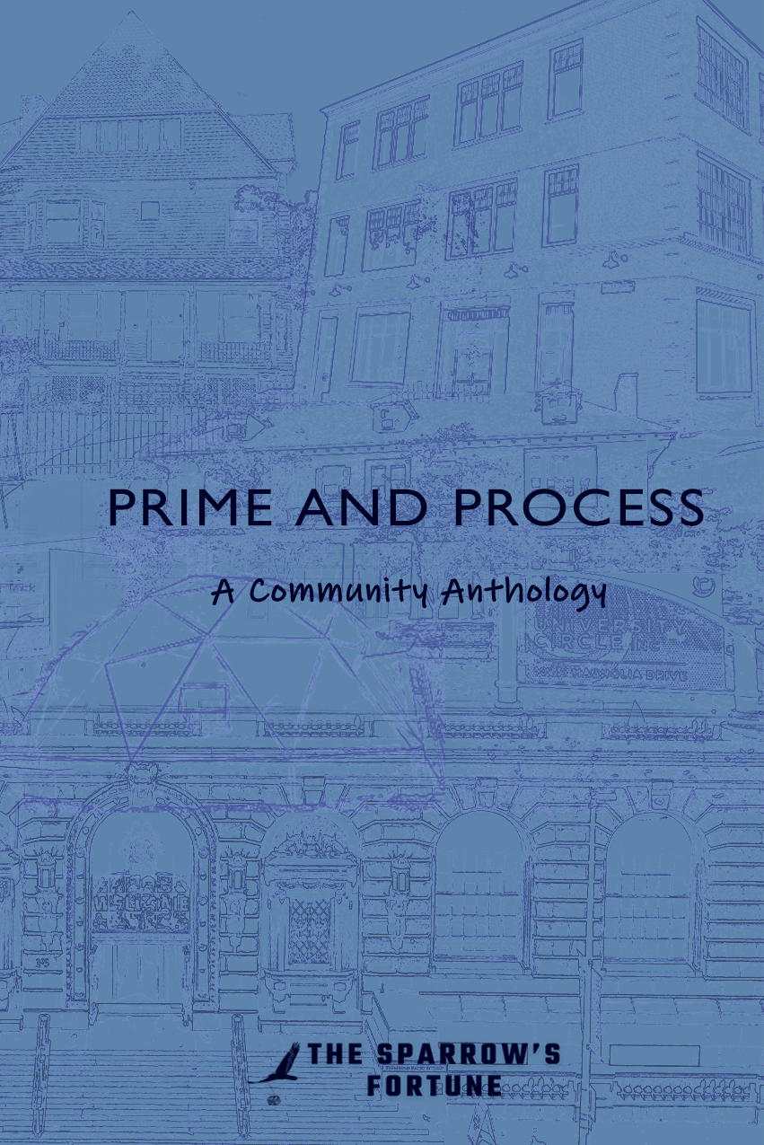 Prime + Process: Cleveland Community Anthology