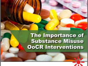 The Importance of Substance Misuse OoCR Interventions