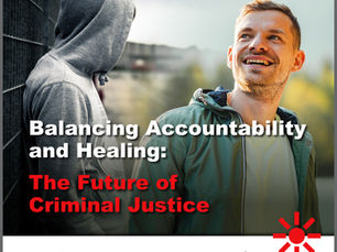 Balancing Accountability and Healing: The Future of Criminal Justice