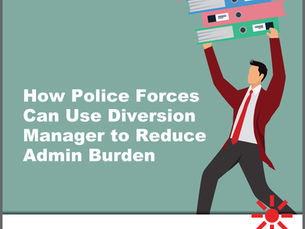 How Police Forces Can Use Diversion Manager to Reduce Admin Burden