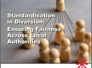 Standardisation in Diversion: Ensuring Fairness Across Local Authorities