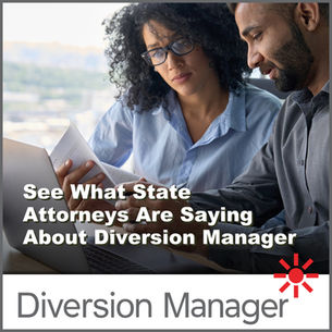 See What States Attorneys Are Saying About Diversion Manager