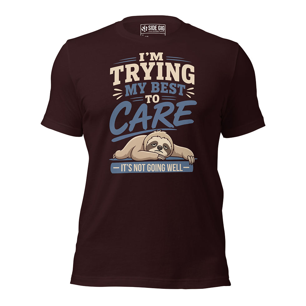 Thumbnail: I'm Trying My Best To Care – Premium Tee