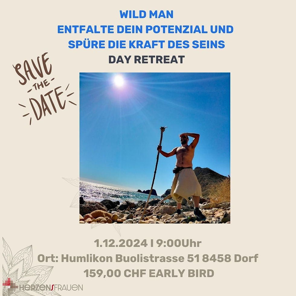 WILD MAN DAY RETREAT