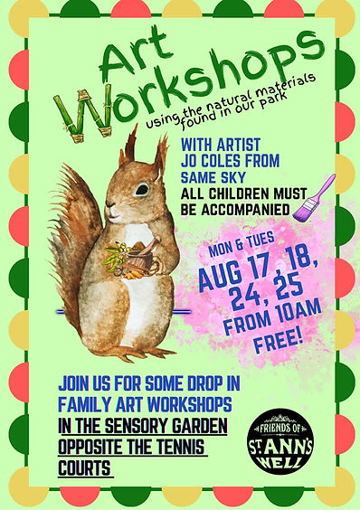 St Ann's Well Gardens family art workshops in the Sesnory Garden August 17th, 18th, 24th & 25th from 10am Free!