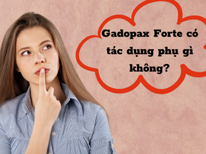 Gadopax có tác dụng phụ gì không?
