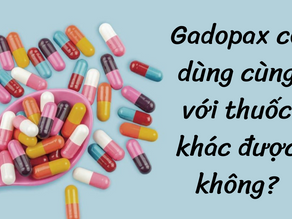 Gadopax có dùng được cùng lúc với thuốc không?