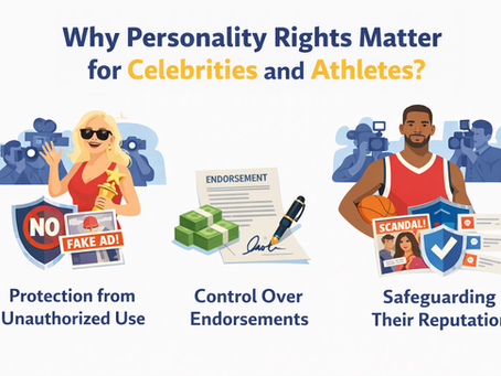 The Business of Fame: Why Personality Rights matter for Celebrities and Athletes?