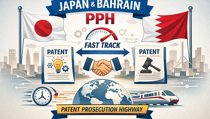Japan and Bahrain PPH: How they are Making Patents Work Better Together