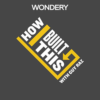 How I Build This