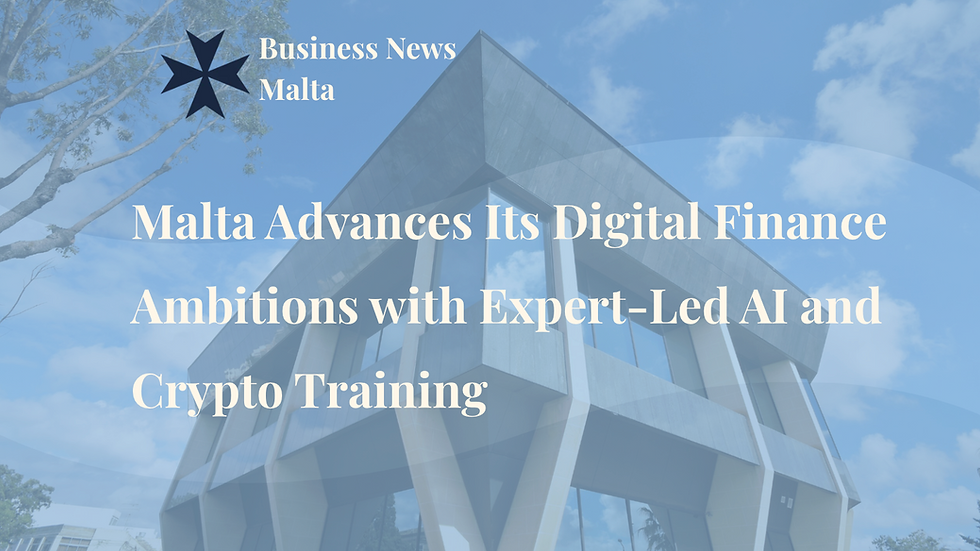 Malta Advances Its Digital Finance Ambitions with Expert-Led AI and Crypto Training