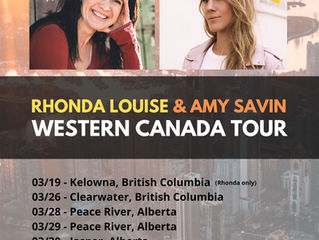 Rhonda Louise & Amy Savin BC/AB Tour: March 19-31, 2020