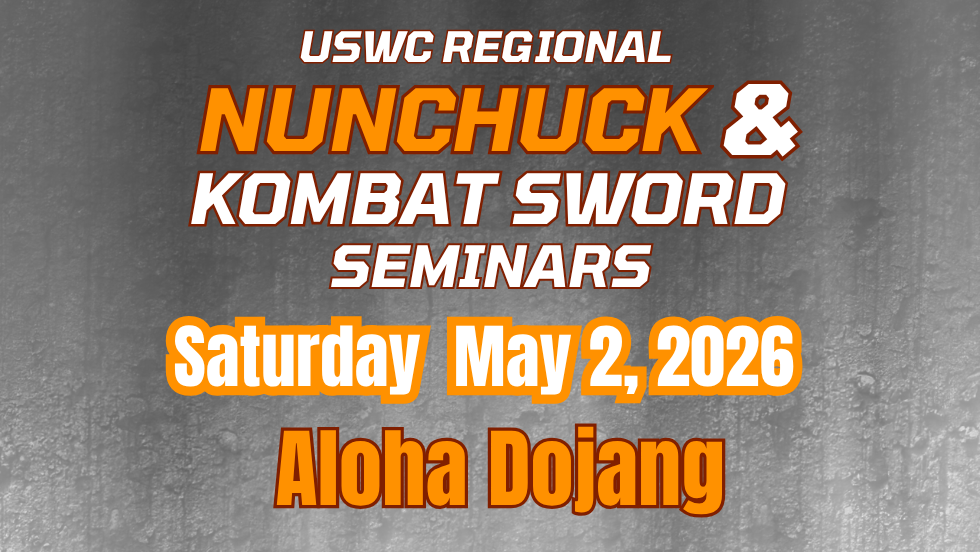 Regional Nunchuck + Kombat Sword Seminars