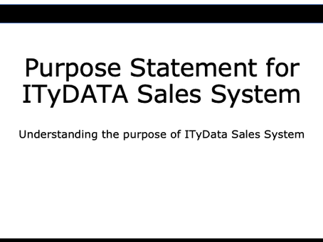 ITyDATA Sales System - STATIK Step 1 - Creating a Purpose Statement