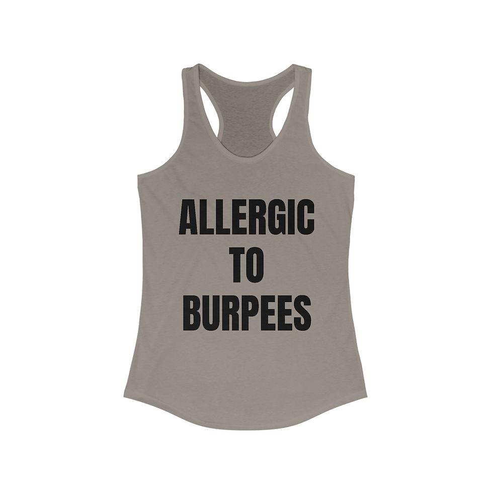Thumbnail: Allergic to Burpees Racerback Tank