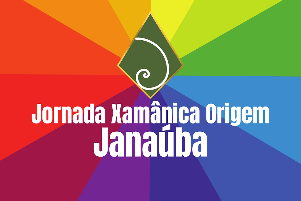 Jornada Xamânica Origem EM JANAÚBA