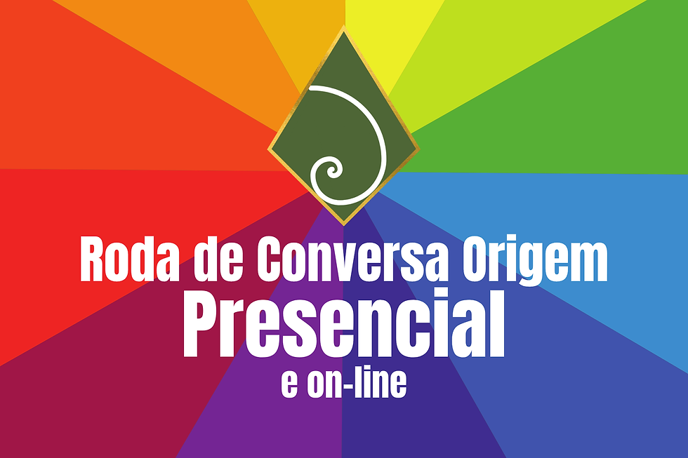 Roda de Conversa Origem PRESECIAL e on-line
