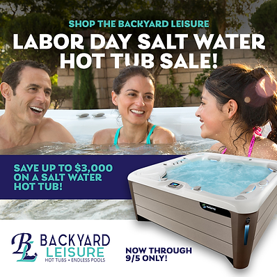 LaborDaySaltwaterAd_BackyardLeisure_08312022.png