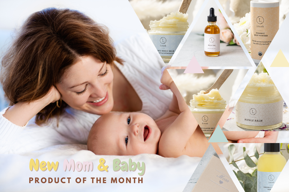 PRODUCT OF THE MONTH SUBSCRIPTION for NEW MOM and BABY - Will be shipped every m